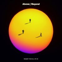 Above & Beyond - Bigger Than All Of Us i gruppen CD / Kommende / Pop-Rock hos Bengans Skivbutik AB (5632503)