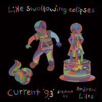 Current 93 - Like Swallowing Eclipses i gruppen CD / Kommende / Pop-Rock hos Bengans Skivbutik AB (5632621)