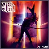 Speed Queen - ...With A Bang! (Slipcase) i gruppen CD / Kommende / Metal hos Bengans Skivbutik AB (5632693)