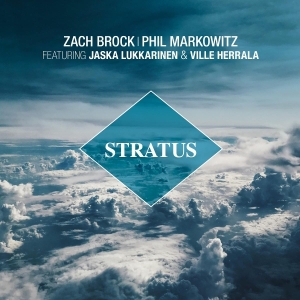 Zach Brock & Phil Markowitz - Stratus i gruppen VI TIPSER / Fredagsutgivelser / 2025-09-26 hos Bengans Skivbutik AB (5632753)