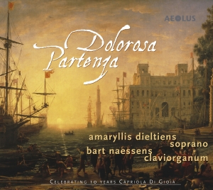 Amaryllis Dieltiens Bart Naessens - Dolorosa Partenza i gruppen CD hos Bengans Skivbutik AB (5632870)