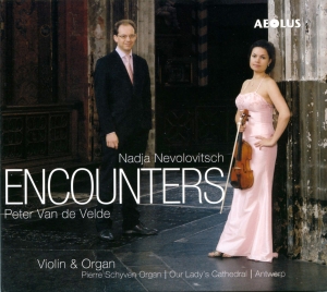 Nadja Nevolovitsch Peter Van De Ve - Encounters - Music For Violin And O i gruppen CD / Klassisk hos Bengans Skivbutik AB (5632877)