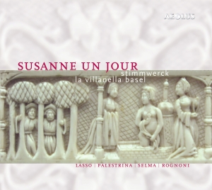 Stimmwerck La Villanella Basel - Susanne Un Jour - Madrigals i gruppen Musikk / SACD / Klassisk hos Bengans Skivbutik AB (5632941)