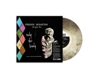 Sinatra Frank - Sings For Only The Lonley (Marbled i gruppen VINYL / Kommende / Jazz hos Bengans Skivbutik AB (5633153)