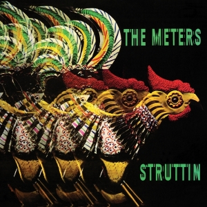 The Meters - Struttin' i gruppen VI TIPSER / Fredagsutgivelser / 2025-09-05 hos Bengans Skivbutik AB (5633171)