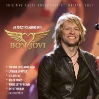 Bon Jovi - An Acoustic Evening With i gruppen CD / Kommende / Pop-Rock hos Bengans Skivbutik AB (5633206)