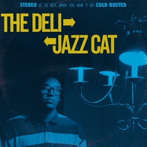 The Deli - Jazz Cat i gruppen VI TIPSER / Fredagsutgivelser / 2025-07-25 hos Bengans Skivbutik AB (5633272)