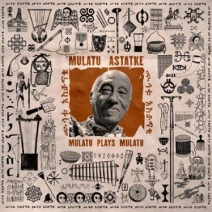 Mulatu Astatke - Mulatu Plays Mulatu i gruppen VI TIPSER / Fredagsutgivelser / 2025-09-26 hos Bengans Skivbutik AB (5633326)