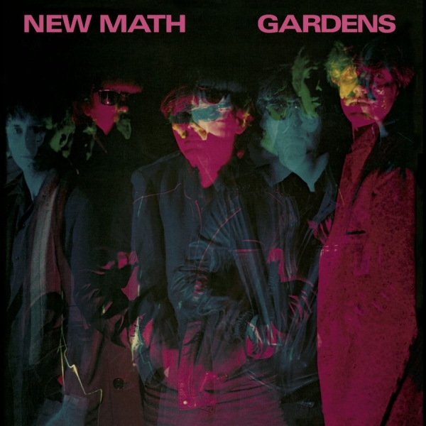 New Math - Gardens [Remastered & Expanded] i gruppen VI TIPSER / Fredagsutgivelser / 2025-09-05 hos Bengans Skivbutik AB (5633361)