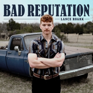Roark Lance - Bad Reputation i gruppen CD / Kommende / Country hos Bengans Skivbutik AB (5633366)