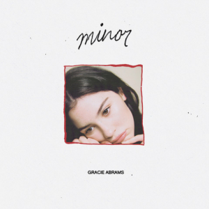 Gracie Abrams - Minor (5 Year Anniversary) i gruppen CD / Kommende / Pop-Rock hos Bengans Skivbutik AB (5633507)