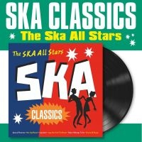 Ska Allstars The - Ska Classics (Vinyl Lp) i gruppen VINYL / Kommende / Reggae hos Bengans Skivbutik AB (5633546)