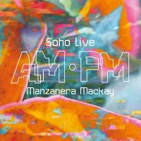 Phil Manzanera & Andy Mackay - Am Pm Soho Live i gruppen VI TIPSER / Fredagsutgivelser / 2025-09-19 hos Bengans Skivbutik AB (5633814)