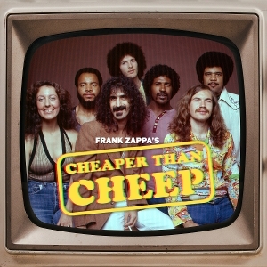 Frank Zappa - Cheaper Than Cheep i gruppen VI TIPSER / Hjem - CD Nyheter & Kommende hos Bengans Skivbutik AB (5633910)