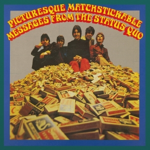 Status Quo - Picturesque Matchstickable Messages From The Status Quo i gruppen VI TIPSER / Fredagsutgivelser / 2025-09-05 hos Bengans Skivbutik AB (5634386)