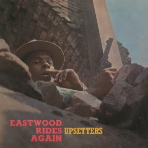 Upsetters - Eastwood Rides Again i gruppen VINYL hos Bengans Skivbutik AB (5634387)