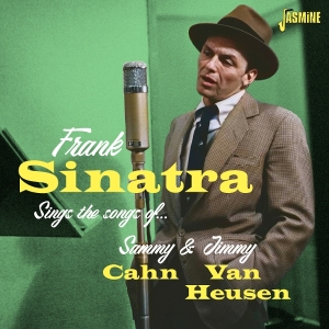 Frank Sinatra - Sings The Songs Of Sammy Cahn & Jimmy Van Heusen i gruppen VI TIPSER / Fredagsutgivelser / 2025-08-08 hos Bengans Skivbutik AB (5634630)