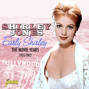 Shirley Jones - Early Shirley - The Movie Years, 1955-1962 i gruppen VI TIPSER / Fredagsutgivelser / 2025-08-08 hos Bengans Skivbutik AB (5634645)