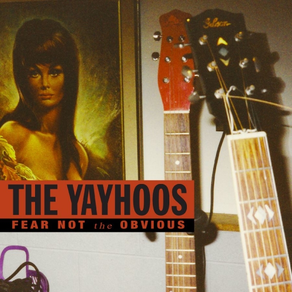 Yayhoos The - Fear Not The Obvious (Red Vinyl) i gruppen VI TIPSER / Fredagsutgivelser / 2025-09-19 hos Bengans Skivbutik AB (5634750)