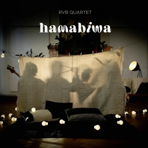 Rvb Quartet - Hamabiwa i gruppen VI TIPSER / Fredagsutgivelser / 2025-10-24 hos Bengans Skivbutik AB (5634862)