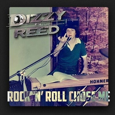 Dizzy Reed - Rock 'N Roll Chose Me i gruppen VI TIPSER / Fredagsutgivelser / 2025-09-05 hos Bengans Skivbutik AB (5634868)