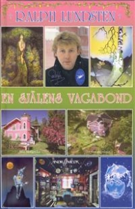 Lundsten Ralph - En Själens Vagabond (256 Sidor) i gruppen Øvrige Bøker hos Bengans Skivbutik AB (5634945)