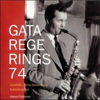 Fridlund Hans - Gata Regerings 74 (200 Sidor+Cd) i gruppen Musikk / CD + Bøk / Jazz hos Bengans Skivbutik AB (5634962)