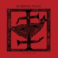 Scorpion Milk - Slime Of The Times i gruppen CD / Kommende / Metal hos Bengans Skivbutik AB (5635025)
