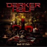 Darker Half - Book Of Fate (Cd Mediabook) i gruppen CD / Kommende / Metal hos Bengans Skivbutik AB (5635043)
