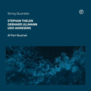 Al Pari Quartet - Stephan Thelen, Gebhard Ullmann, Udo Agnesens: String Quartets i gruppen VI TIPSER / Fredagsutgivelser / 2025-10-03 hos Bengans Skivbutik AB (5635066)