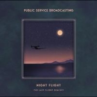 Public Service Broadcasting - Night Flight - The Last Flight Remi i gruppen VINYL / Kommende / Pop-Rock hos Bengans Skivbutik AB (5635081)