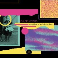 Pulselovers - Northern Minimalism 4 i gruppen CD hos Bengans Skivbutik AB (5635130)