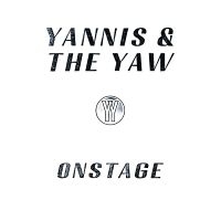 Yannis & The Yaw - Onstage i gruppen VINYL / Kommende / Pop-Rock hos Bengans Skivbutik AB (5635136)