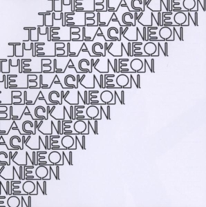 Black Neon - Arts & Crafts i gruppen CD / Pop-Rock hos Bengans Skivbutik AB (5635211)