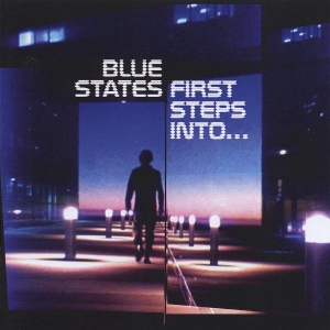 Blue States - First Steps Into i gruppen CD / Dance-Techno hos Bengans Skivbutik AB (5635212)