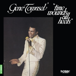 Gene Townsel' - Time Wounds All Heels i gruppen VINYL hos Bengans Skivbutik AB (5635358)