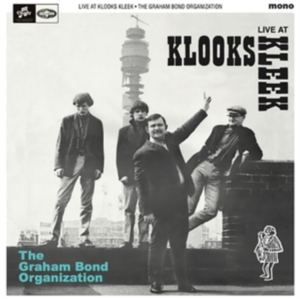 Graham Bond Organisation - Live At Klooks Kleek London 1964 i gruppen VINYL / Pop-Rock hos Bengans Skivbutik AB (5635394)