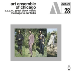 Art Ensemble Of Chicago - Message To Our Folks i gruppen VINYL / Pop-Rock hos Bengans Skivbutik AB (5635429)