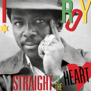 I-Roy - Straight To The Heart i gruppen VINYL / Reggae hos Bengans Skivbutik AB (5635440)