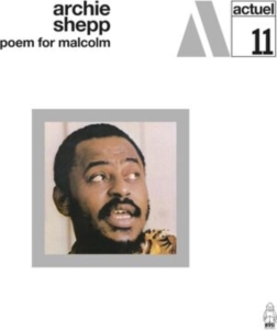 Archie Shepp - Poem For Malcolm i gruppen CD / Pop-Rock hos Bengans Skivbutik AB (5635473)