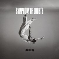 Roy Jonathan - Symphony Of Doubts i gruppen VI TIPSER / Fredagsutgivelser / 2025-10-10 hos Bengans Skivbutik AB (5635492)