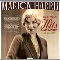 Marion Harris - All The Hits And More 1916 -1930 i gruppen CD / Kommende / Pop-Rock hos Bengans Skivbutik AB (5635518)