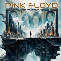 Pink Floyd - Live In San Diego 1970 i gruppen CD hos Bengans Skivbutik AB (5635558)