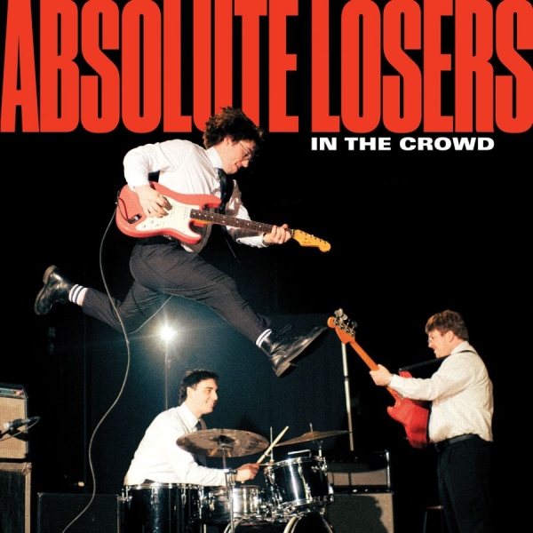 Absolute Losers - In The Crowd i gruppen VI TIPSER / Fredagsutgivelser / 2025-09-26 hos Bengans Skivbutik AB (5635598)