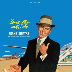 Frank Sinatra - Come Fly With Me i gruppen VINYL / Kommende / Jazz hos Bengans Skivbutik AB (5635828)