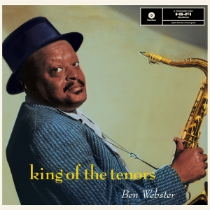 Ben Webster - King Of The Tenors i gruppen VI TIPSER / Fredagsutgivelser / 2025-10-10 hos Bengans Skivbutik AB (5635842)
