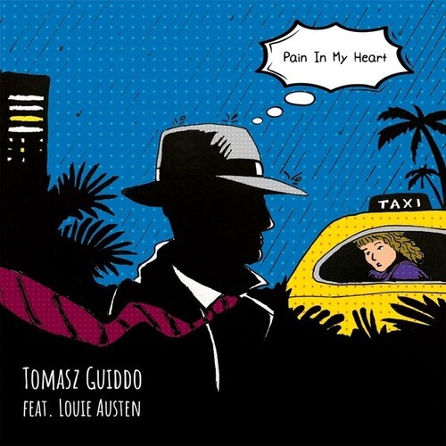 Tomasz Guiddo Feat. Louie Austen - Pain In My Heart (Incl. Meridian Br i gruppen VINYL / Pop-Rock hos Bengans Skivbutik AB (5635964)