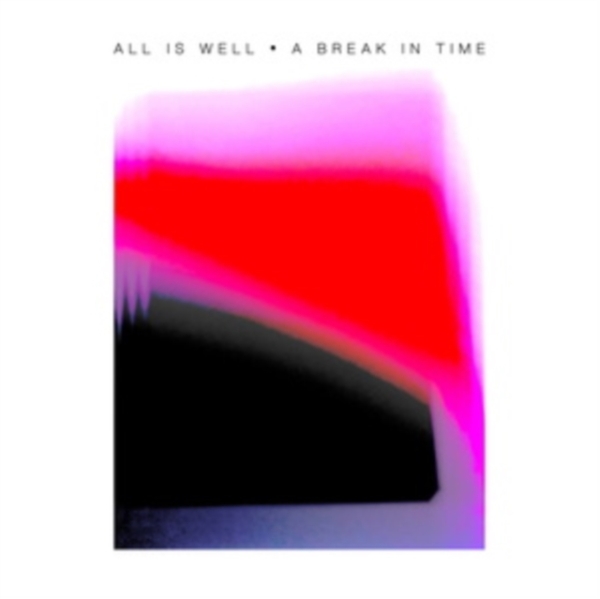 All Is Well - A Break In Time i gruppen VINYL / Toppselgere hos Bengans Skivbutik AB (5636383)