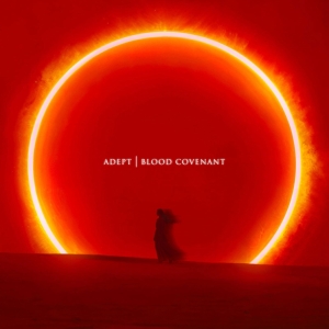 Adept - Blood Covenant (CD) i gruppen VI TIPSER / Fredagsutgivelser / 2025-10-24 hos Bengans Skivbutik AB (5636474)