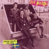 Sex Pistols - Sweden Heaven And Hell i gruppen VI TIPSER / Hjem - Vinyl Nyheter & Kommende hos Bengans Skivbutik AB (5636768)